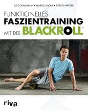 Cover von Funktionelles Faszientraining mit der BLACKROLL®
