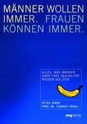 Cover von Männer wollen immer, Frauen können immer