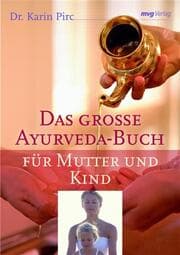 Cover von Das große Ayurveda-Buch für Mutter und Kind