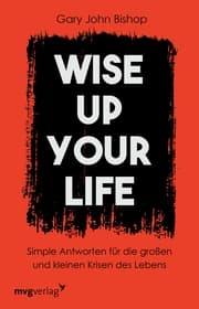 Cover von Wise up your life