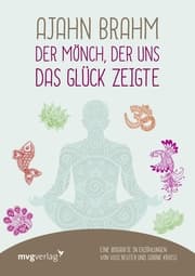 Cover von Ajahn Brahm - Der Mönch, der uns das Glück zeigte