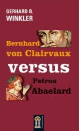 Cover von Bernhard von Clairvaux versus Petrus Abaelard