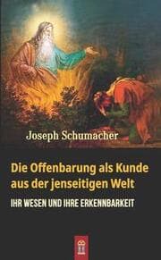 Cover von Die Offenbarung als Kunde aus der jenseitigen Welt