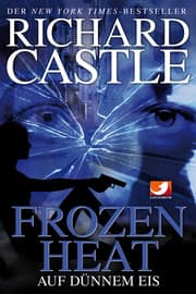 Cover von Castle 4: Frozen Heat - Auf dünnem Eis