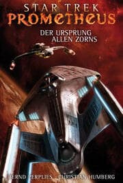 Cover von Star Trek - Prometheus 2: Der Ursprung allen Zorns