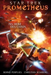 Cover von Star Trek - Prometheus 3: Ins Herz des Chaos