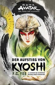 Cover von Avatar - Der Herr der Elemente: Der Aufstieg von Kyoshi