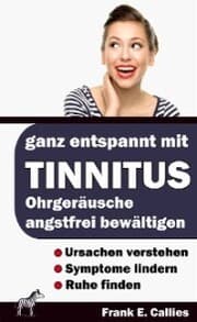 Cover von Ganz entspannt mit Tinnitus