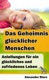Cover von Das Geheimnis glücklicher Menschen