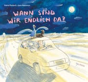 Cover von Wann sind wir endlich da?