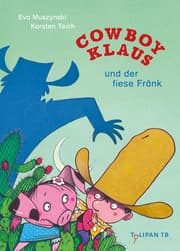 Cover von Cowboy Klaus und der fiese Fränk