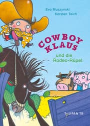 Cover von Cowboy Klaus und die Rodeo-Rüpel