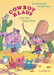 Cover von Cowboy Klaus und die Gold-Rosi