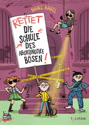 Cover von Rettet die Schule des abgrundtief Bösen!