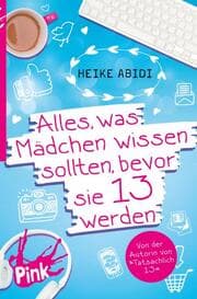 Cover von Alles, was Mädchen wissen sollten, bevor sie 13 werden