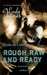 Cover von Rough, Raw and Ready - Wenn es Liebe ist