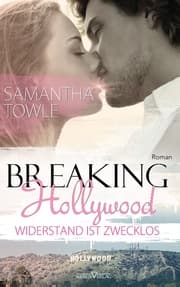 Cover von Breaking Hollywood - Widerstand ist zwecklos