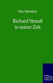 Cover von Richard Strauß in seiner Zeit