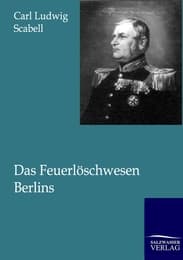 Cover von Das Feuerlöschwesen Berlins