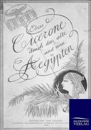 Cover von Cicerone durch das alte und neue Ägypten