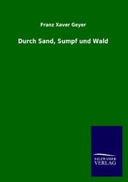 Cover von Durch Sand, Sumpf und Wald