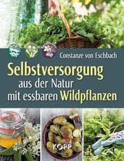 Cover von Selbstversorgung aus der Natur mit essbaren Wildpflanzen