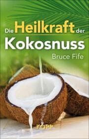 Cover von Die Heilkraft der Kokosnuss