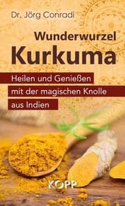 Cover von Wunderwurzel Kurkuma