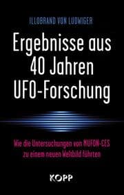Cover von Ergebnisse aus 40 Jahren UFO-Forschung