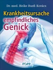 Cover von Krankheitsursache empfindliches Genick