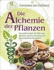 Cover von Die Alchemie der Pflanzen