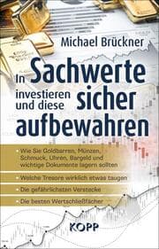 Cover von In Sachwerte investieren und diese sicher aufbewahren
