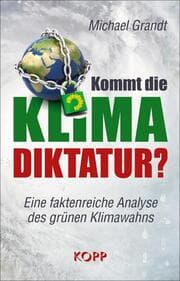 Cover von Kommt die Klima-Diktatur?