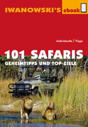 Cover von 101 Safaris - Reiseführer von Iwanowski