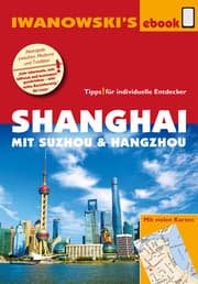 Cover von Shanghai mit Suzhou & Hangzhou - Reiseführer von Iwanowski