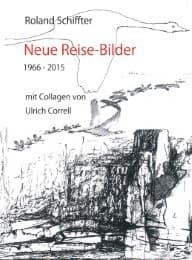 Cover von Neue Reise-Bilder 1966-2015