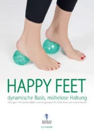 Cover von Happy Feet - dynamische Basis, mühelose Haltung