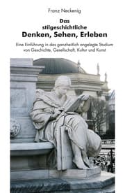 Cover von Das stilgeschichtliche Denken, Sehen, Erleben