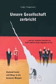 Cover von Unsere Gesellschaft zerbricht