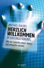 Cover von Herzlich willkommen im Datengefängnis