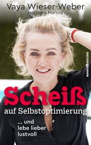 Cover von Scheiß auf Selbstoptimierung
