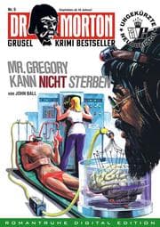 Cover von DR. MORTON - Grusel Krimi Bestseller 5