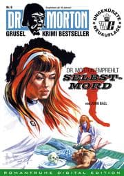 Cover von DR. MORTON - Grusel Krimi Bestseller 6