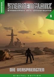 Cover von STERNENGLANZ - Eliteeinheit des Universums 6