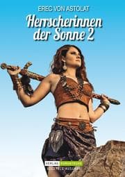 Cover von Herrscherinnen der Sonne 2