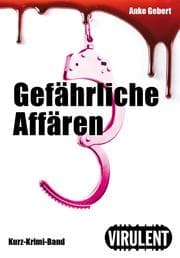 Cover von Gefährliche Affären