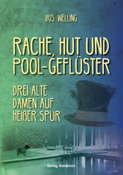 Cover von Rache, Hut und Pool-Geflüster