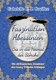 Cover von Faszination Abessinien - Bis in die Heimat der Störche