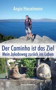 Cover von Der Caminho ist das Ziel