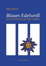 Cover von Blaues Edelweiß